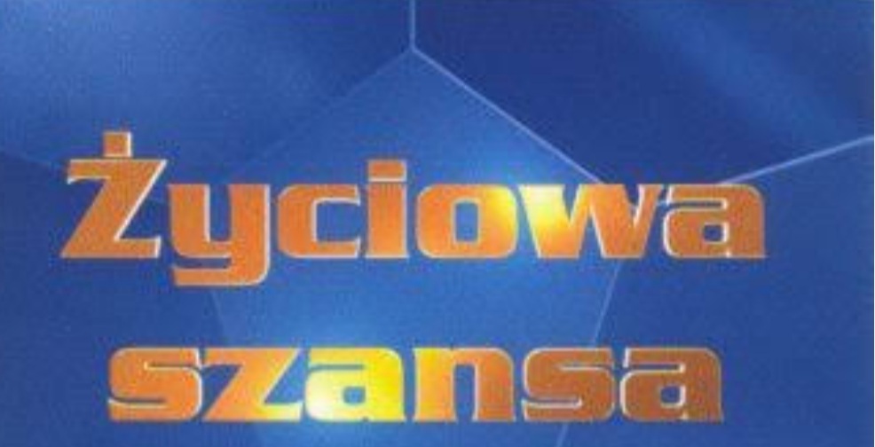 Życiowa szansa